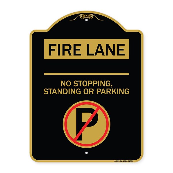 Fire Lane-No Stopping Standing or Parking W/ No Parking, Black & Gold Alum, 18" x 24", BG-1824-24001